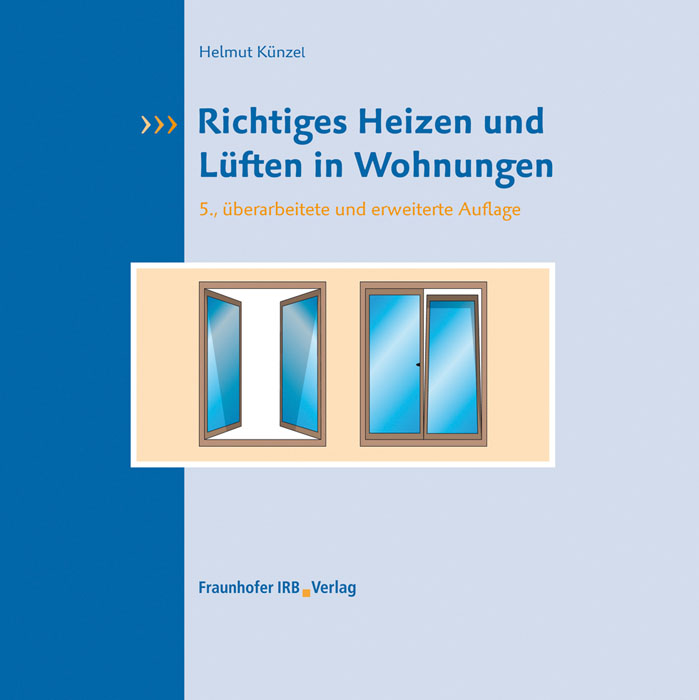 Richtiges Lüften und Heizen in Wohnungen